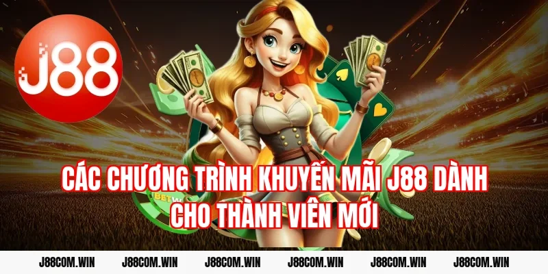 Các chương trình khuyến mãi J88 dành cho thành viên mới