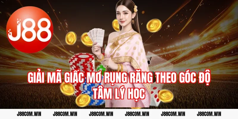 Giải mã giấc mơ rụng răng theo góc độ tâm lý học