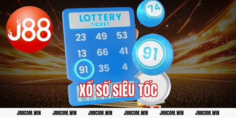 Xổ số siêu tốc J88 – Trò chơi quay số nhanh hot hit