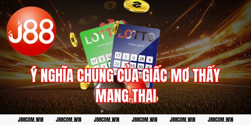 Ý nghĩa chung của giấc mơ thấy mang thai